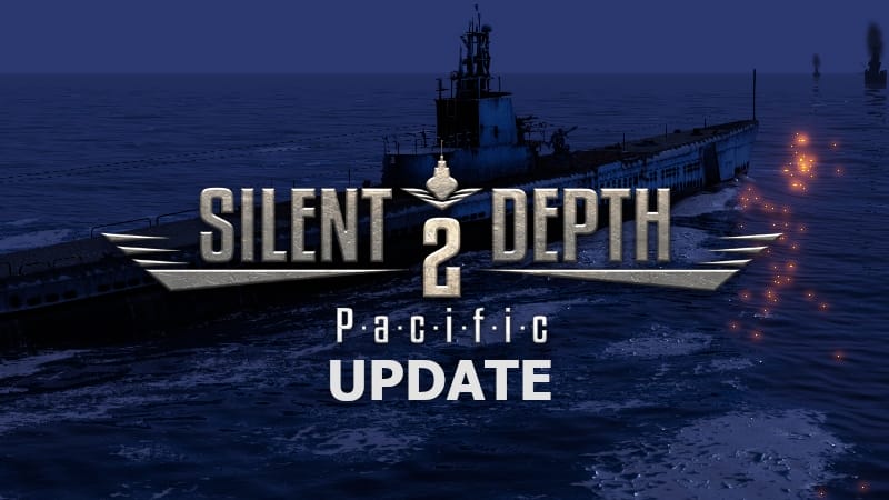 Silent Depth 2 Patch and Road Map Update